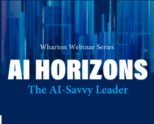 The AI-Savvy Leader: Building the Leadership Skills to Make AI Work